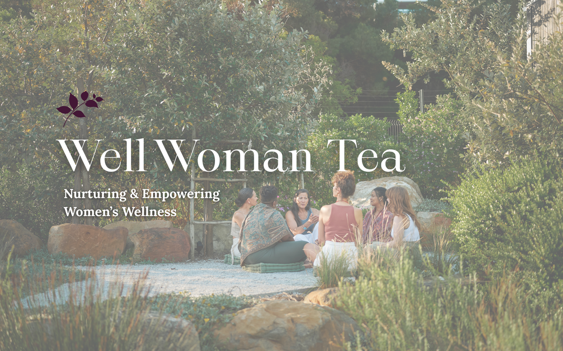 Well Woman Tea: Nurturing & Empowering Women’s Wellness